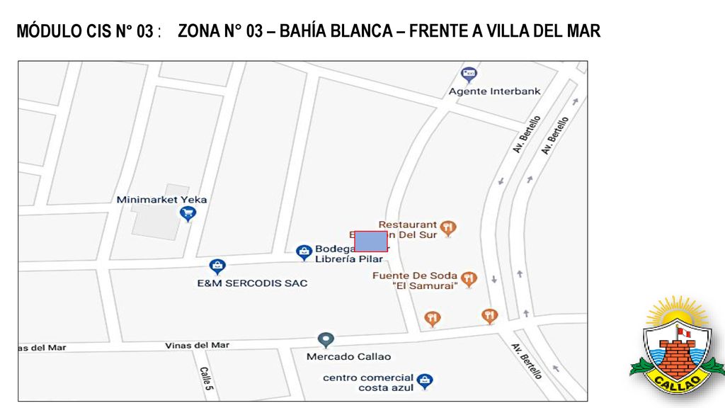 MÓDULO CIS N° 03 : ZONA N° 03 – BAHÍA BLANCA – FRENTE A VILLA DEL MAR
