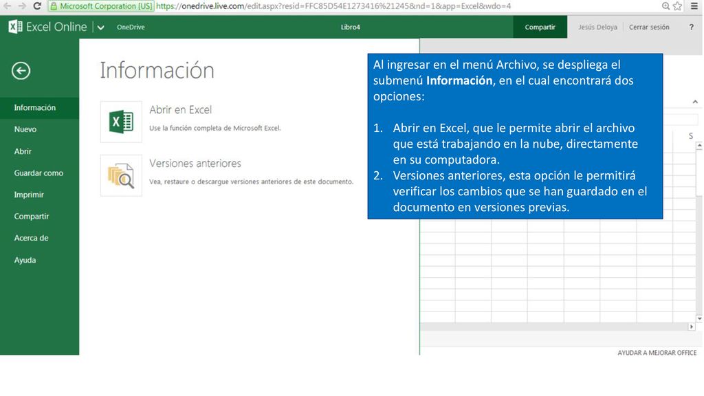 Al ingresar en el menú Archivo, se despliega el submenú Información, en el cual encontrará dos opciones: