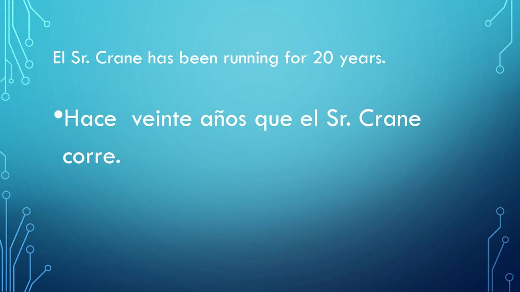 El Sr. Crane has been running for 20 years.