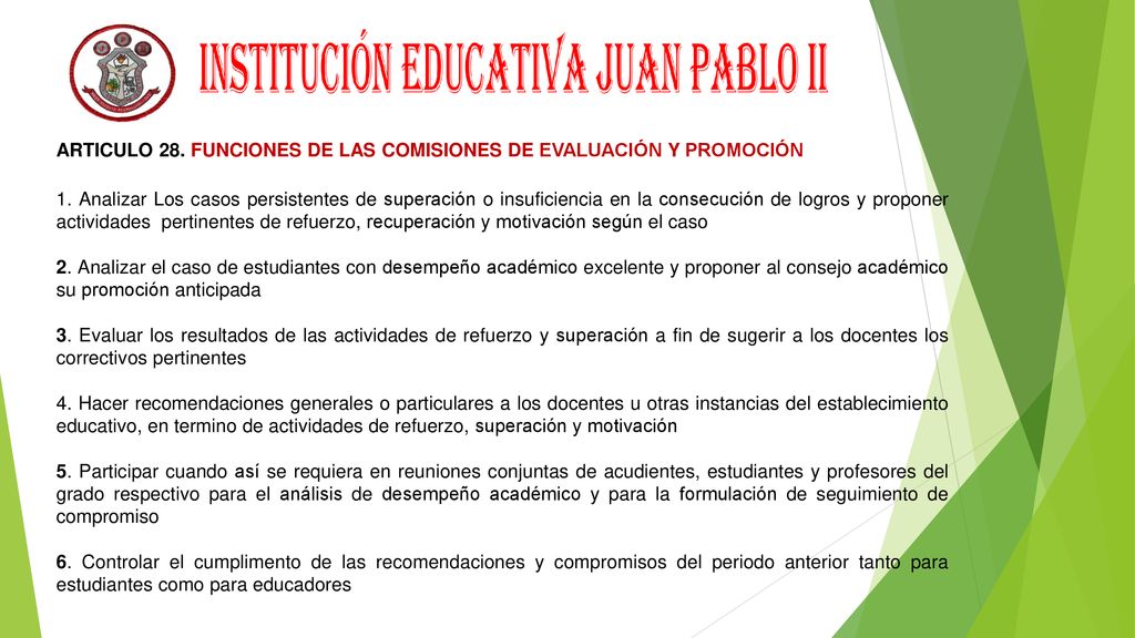 ARTICULO 28. FUNCIONES DE LAS COMISIONES DE EVALUACIÓN Y PROMOCIÓN