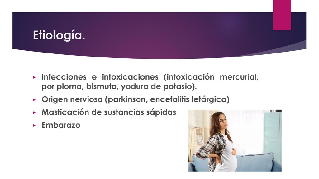 Etiología. Infecciones e intoxicaciones (intoxicación mercurial, por plomo, bismuto, yoduro de potasio).