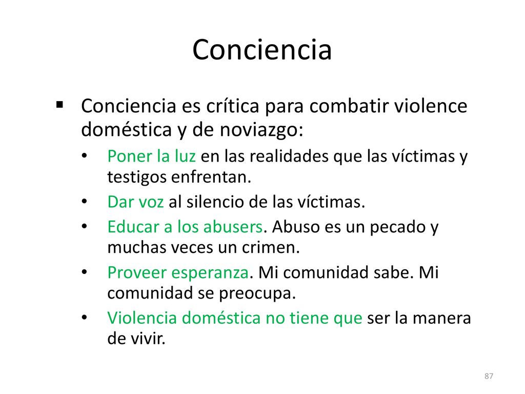 Conciencia Conciencia es crítica para combatir violence doméstica y de noviazgo: