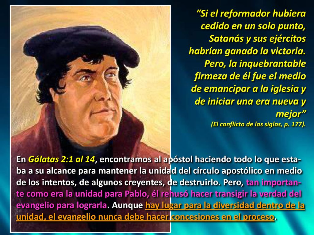 Si el reformador hubiera cedido en un solo punto,