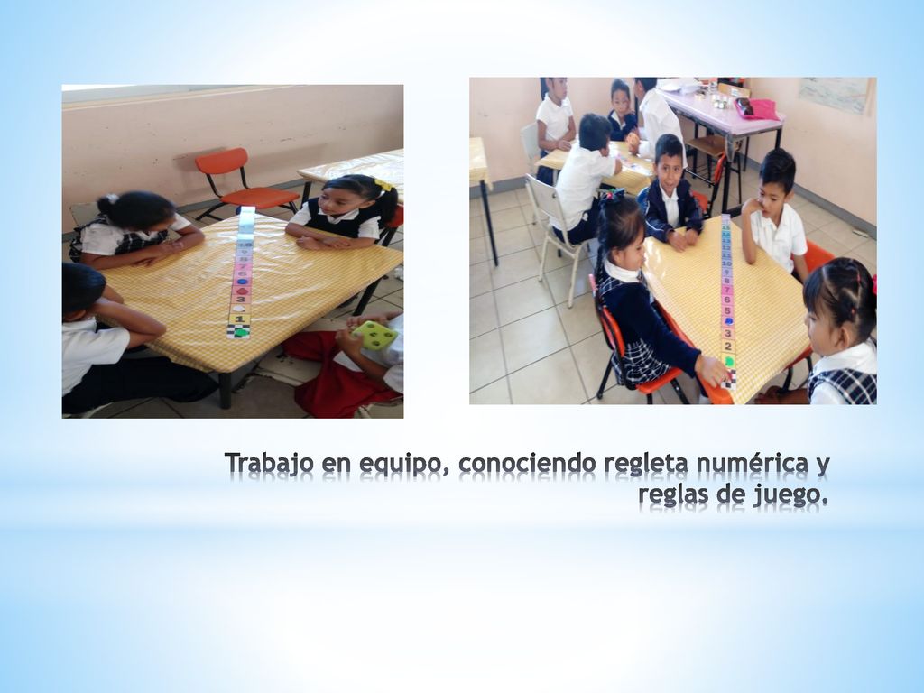 Trabajo en equipo, conociendo regleta numérica y reglas de juego.