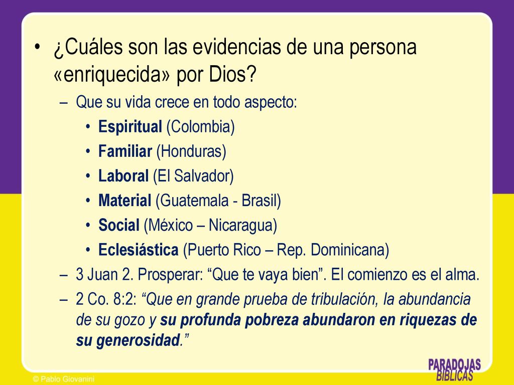 ¿Cuáles son las evidencias de una persona «enriquecida» por Dios