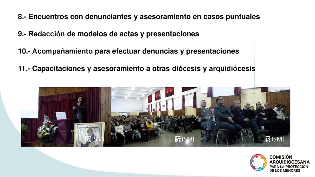 8.- Encuentros con denunciantes y asesoramiento en casos puntuales