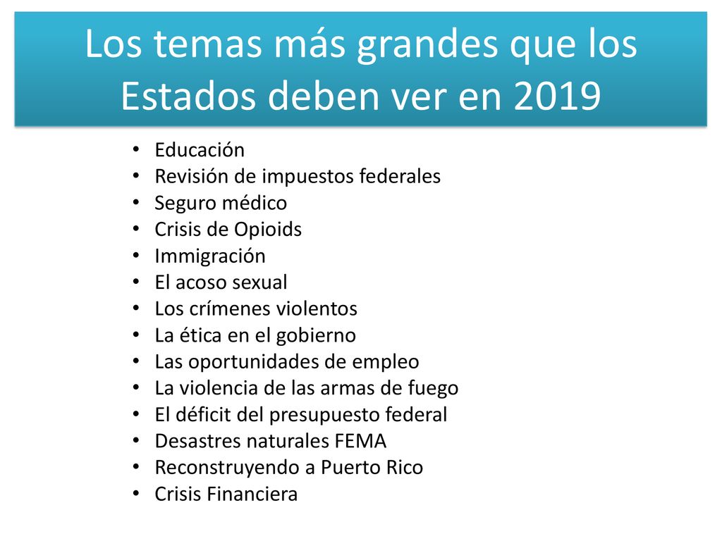 Los temas más grandes que los Estados deben ver en 2019