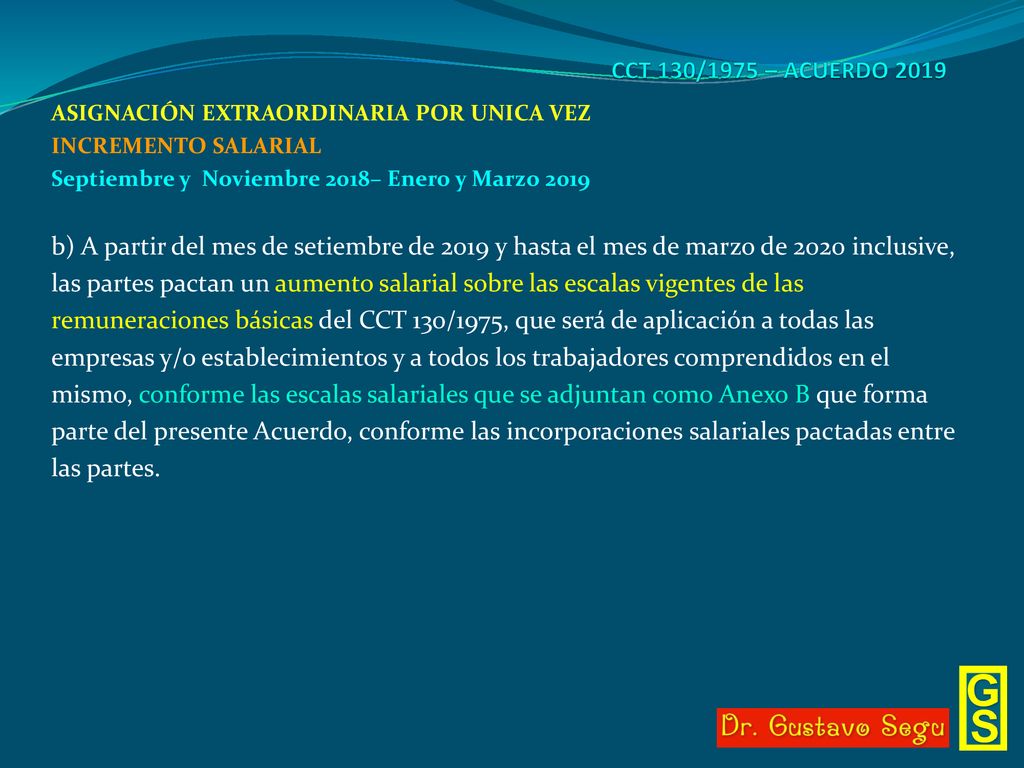 CCT 130/1975 – ACUERDO 2019 ASIGNACIÓN EXTRAORDINARIA POR UNICA VEZ. INCREMENTO SALARIAL. Septiembre y Noviembre 2018– Enero y Marzo