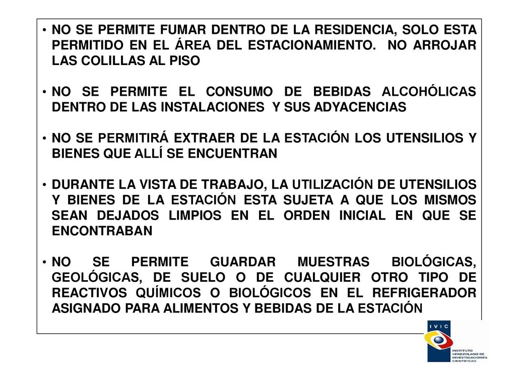NO SE PERMITE FUMAR DENTRO DE LA RESIDENCIA, SOLO ESTA PERMITIDO EN EL ÁREA DEL ESTACIONAMIENTO. NO ARROJAR LAS COLILLAS AL PISO