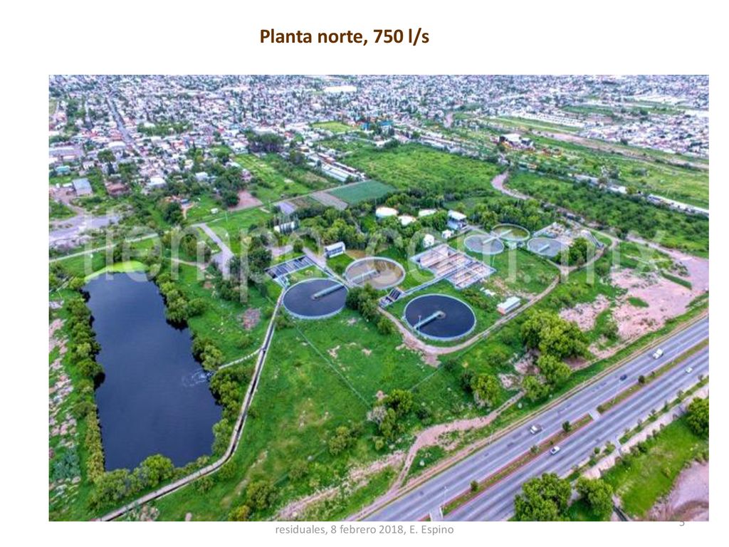 Planta norte, 750 l/s JCAS, JMAS, Programa de manejo de aguas residuales, 8 febrero 2018, E. Espino