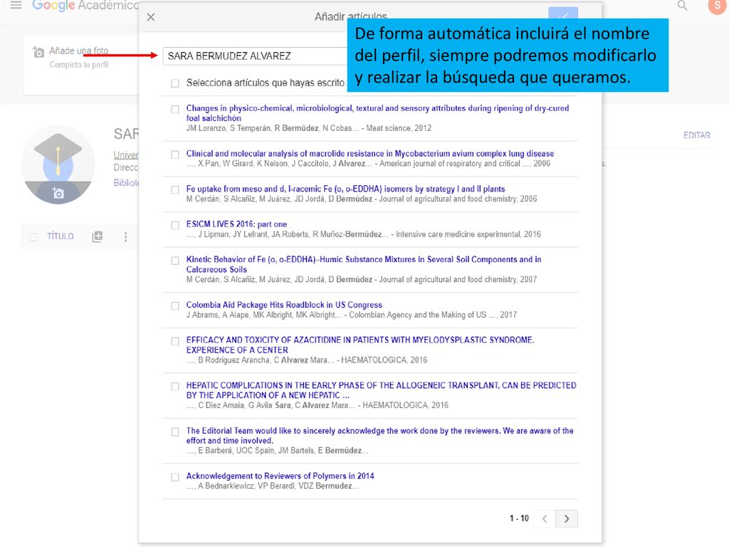 De forma automática incluirá el nombre del perfil, siempre podremos modificarlo y realizar la búsqueda que queramos.