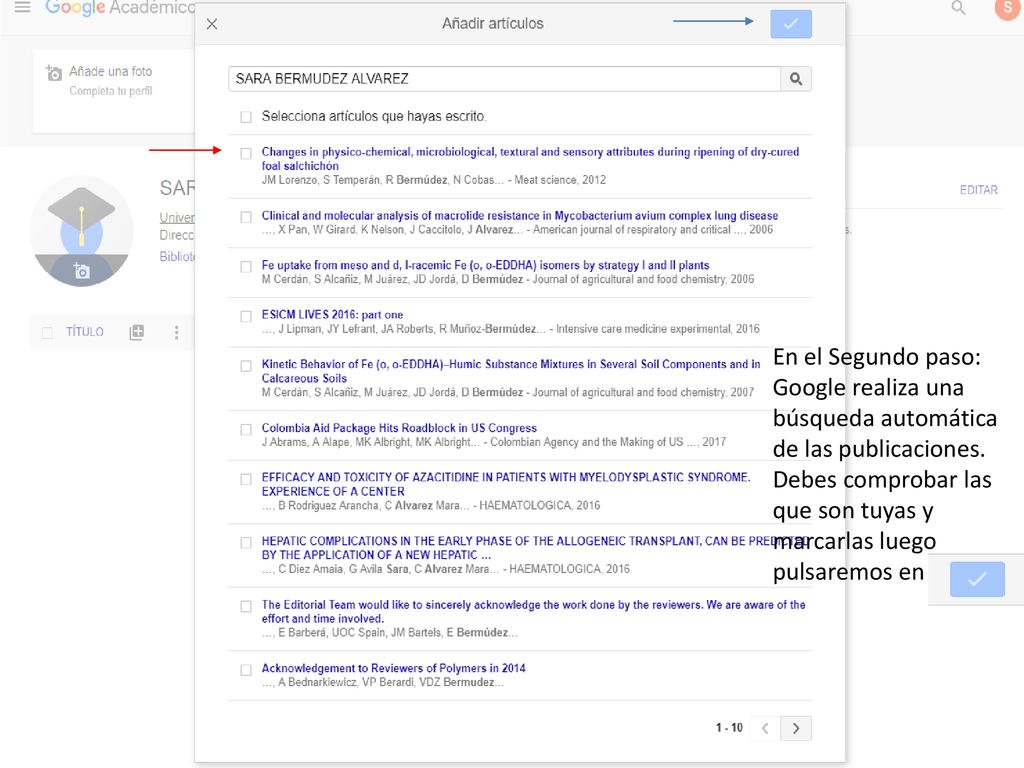 En el Segundo paso: Google realiza una búsqueda automática de las publicaciones.