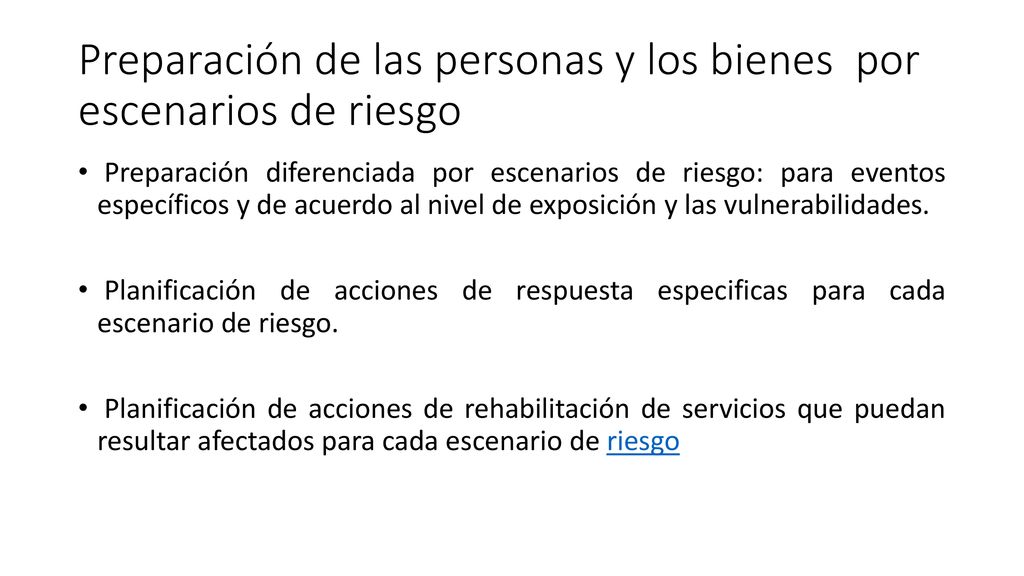 Preparación de las personas y los bienes por escenarios de riesgo