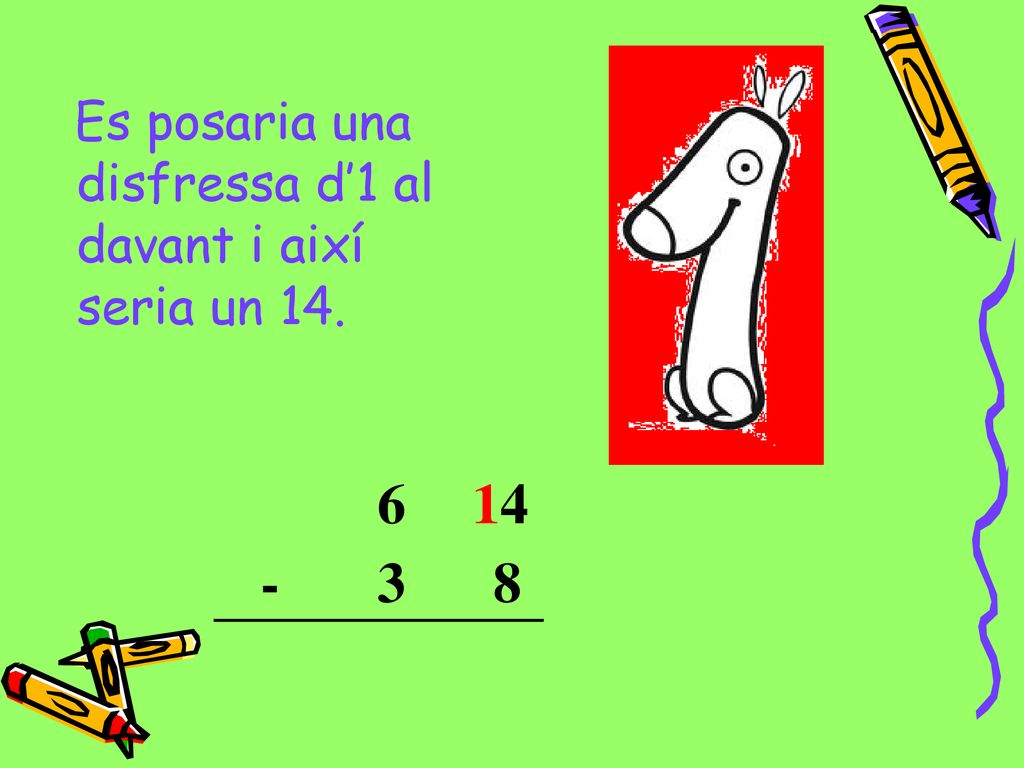 Es posaria una disfressa d’1 al davant i així seria un 14.