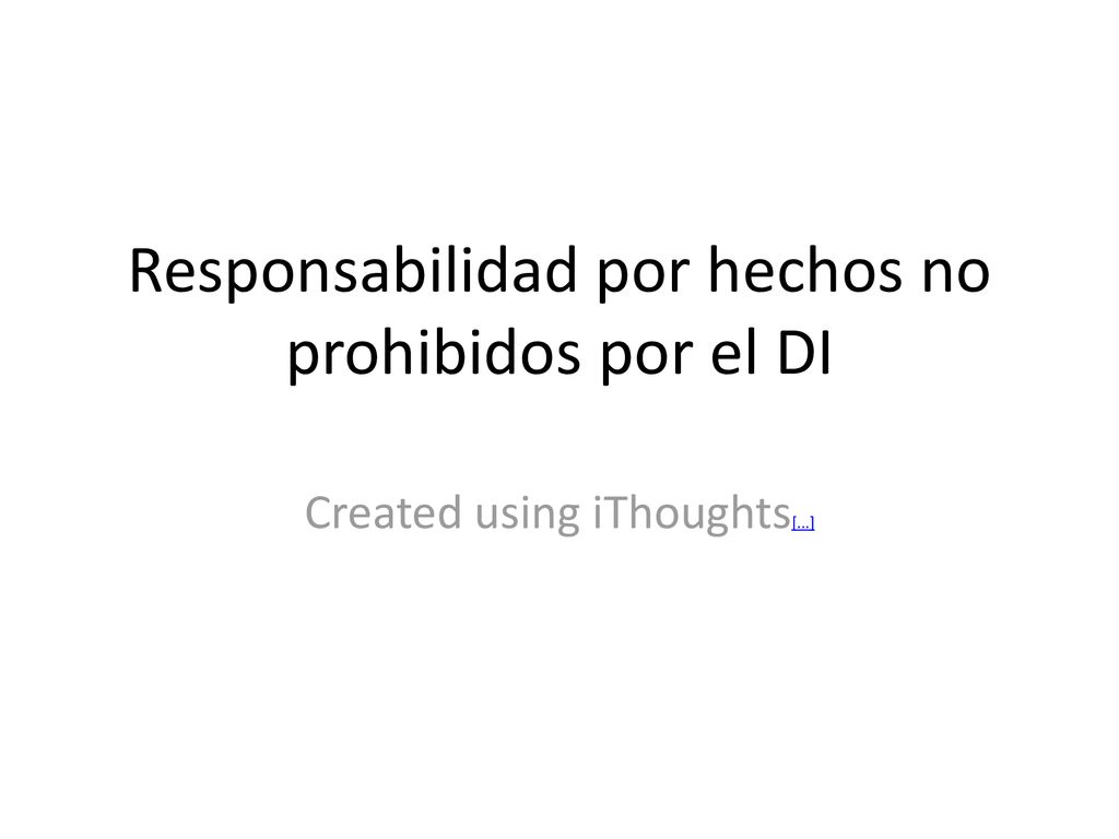 Responsabilidad por hechos no prohibidos por el DI