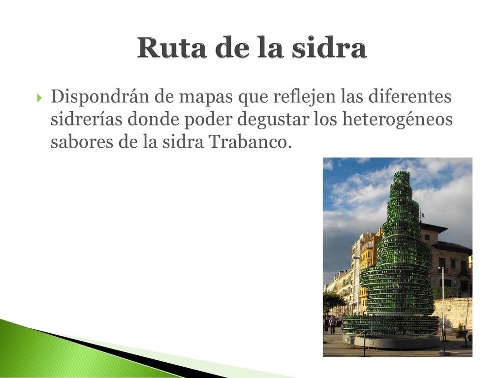 Ruta de la sidra Dispondrán de mapas que reflejen las diferentes sidrerías donde poder degustar los heterogéneos sabores de la sidra Trabanco.