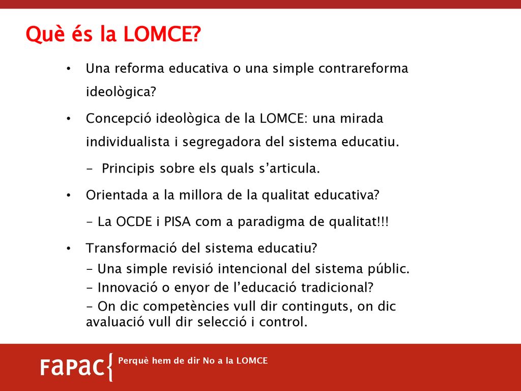 Què és la LOMCE Una reforma educativa o una simple contrareforma ideològica