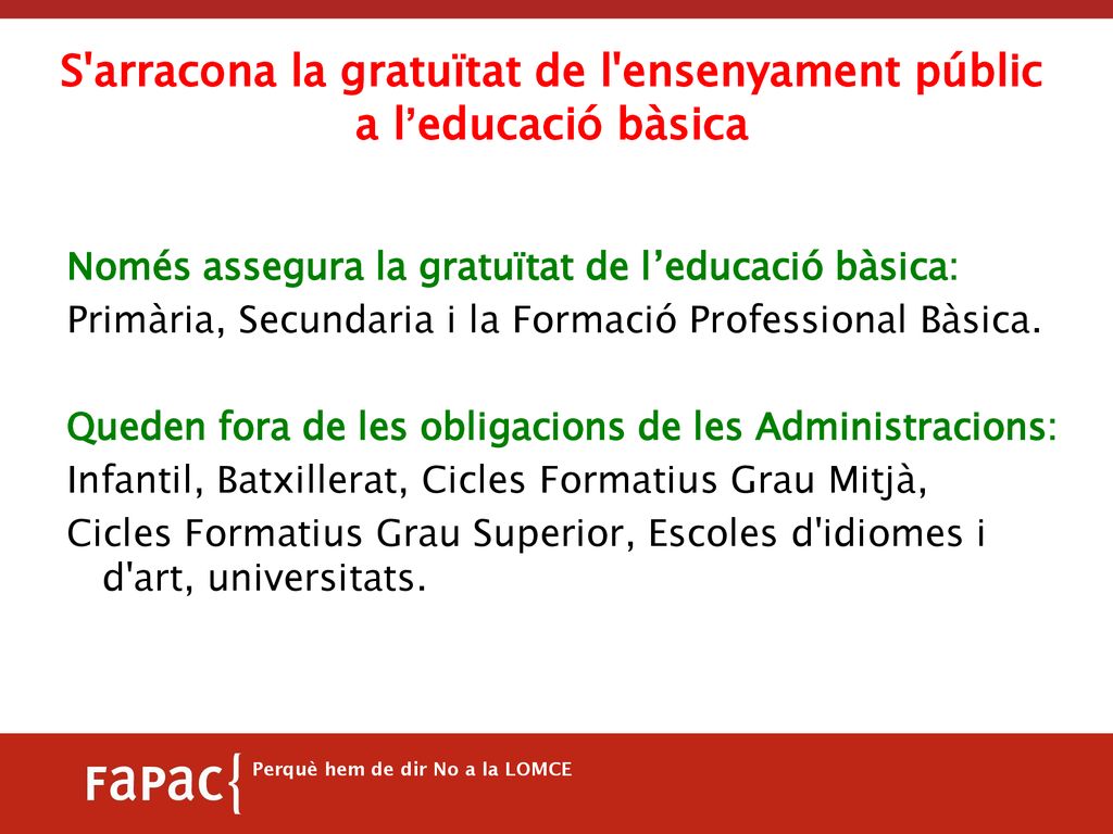 S arracona la gratuïtat de l ensenyament públic a l’educació bàsica