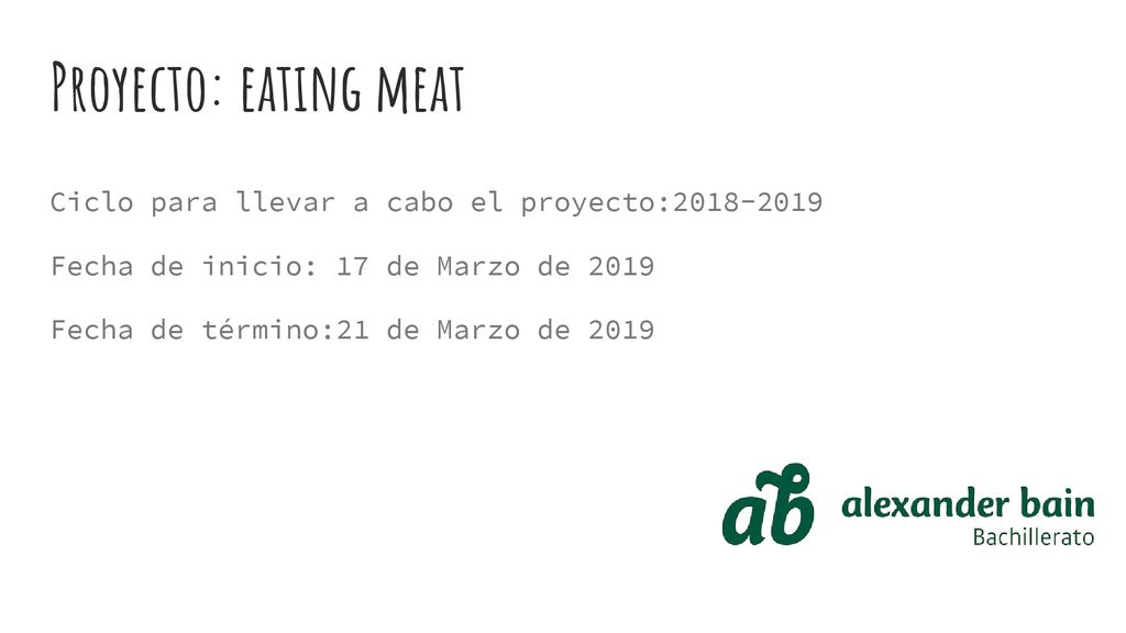 Proyecto: eating meat Ciclo para llevar a cabo el proyecto: