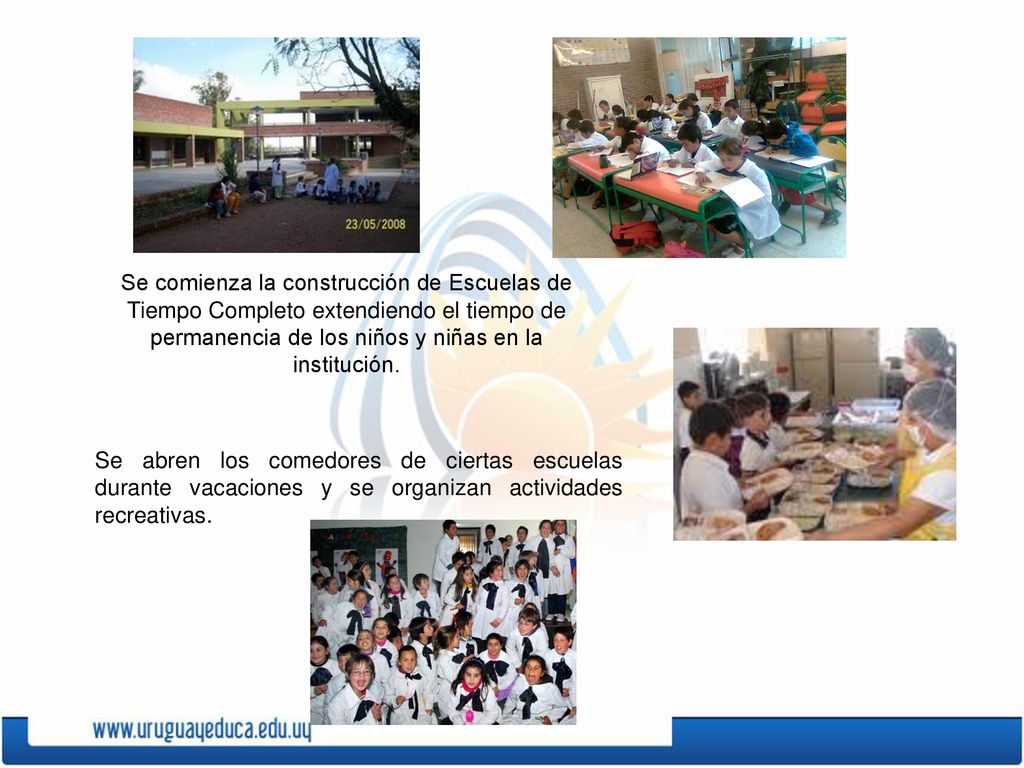 Se comienza la construcción de Escuelas de Tiempo Completo extendiendo el tiempo de permanencia de los niños y niñas en la institución.