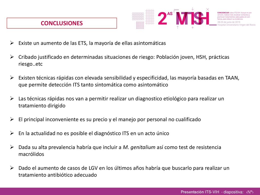 CONCLUSIONES Existe un aumento de las ETS, la mayoría de ellas asintomáticas.