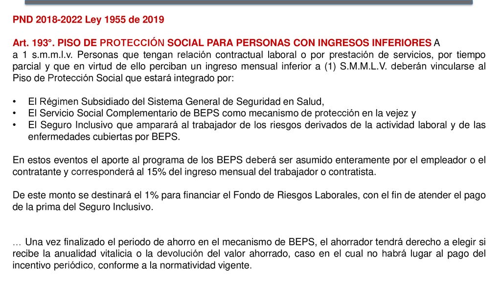 PND Ley 1955 de 2019 Art. 193°. PISO DE PROTECCIÓN SOCIAL PARA PERSONAS CON INGRESOS INFERIORES A.