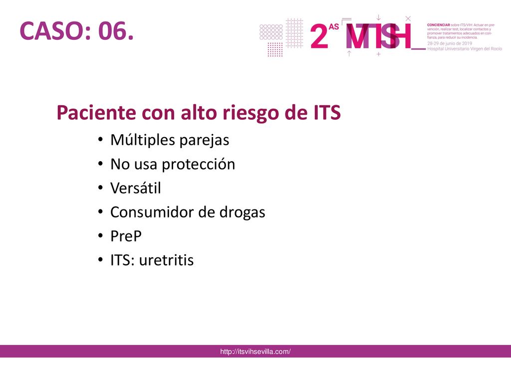 CASO: 06. Paciente con alto riesgo de ITS Múltiples parejas