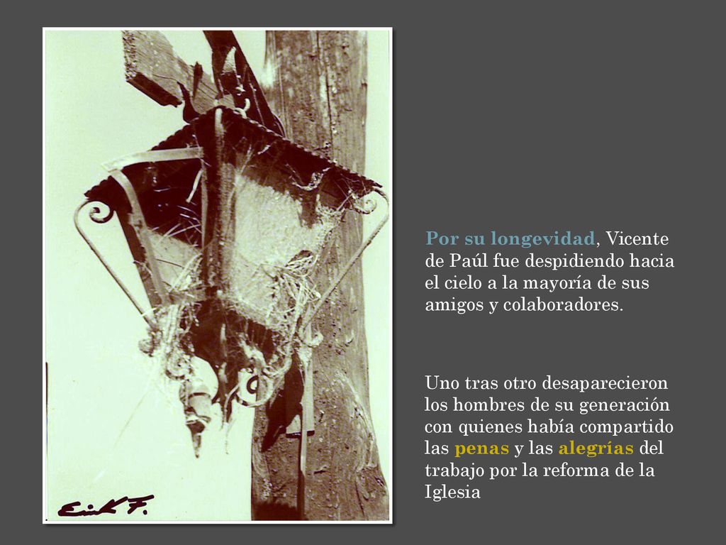 Por su longevidad, Vicente de Paúl fue despidiendo hacia el cielo a la mayoría de sus amigos y colaboradores.