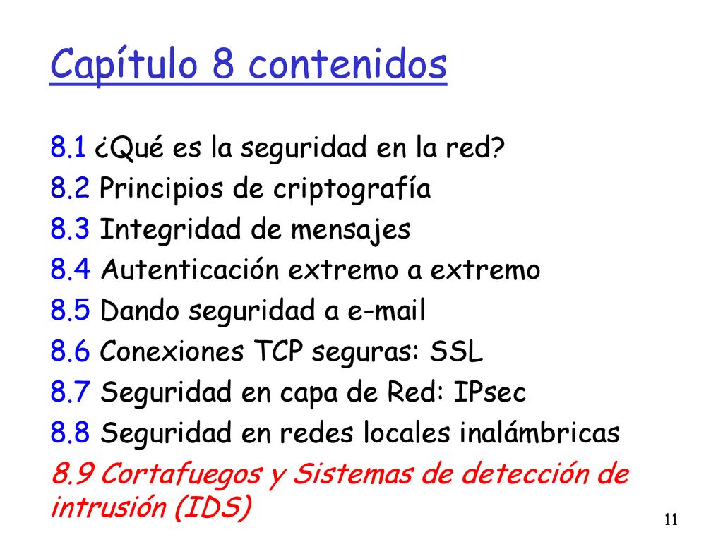 Capítulo 8 contenidos 8.1 ¿Qué es la seguridad en la red