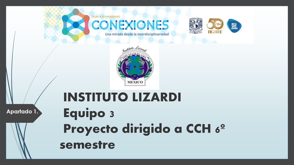 INSTITUTO LIZARDI Equipo 3 Proyecto dirigido a CCH 6º semestre