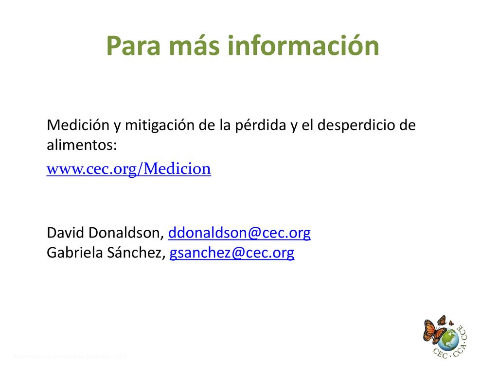 Para más información Medición y mitigación de la pérdida y el desperdicio de alimentos: