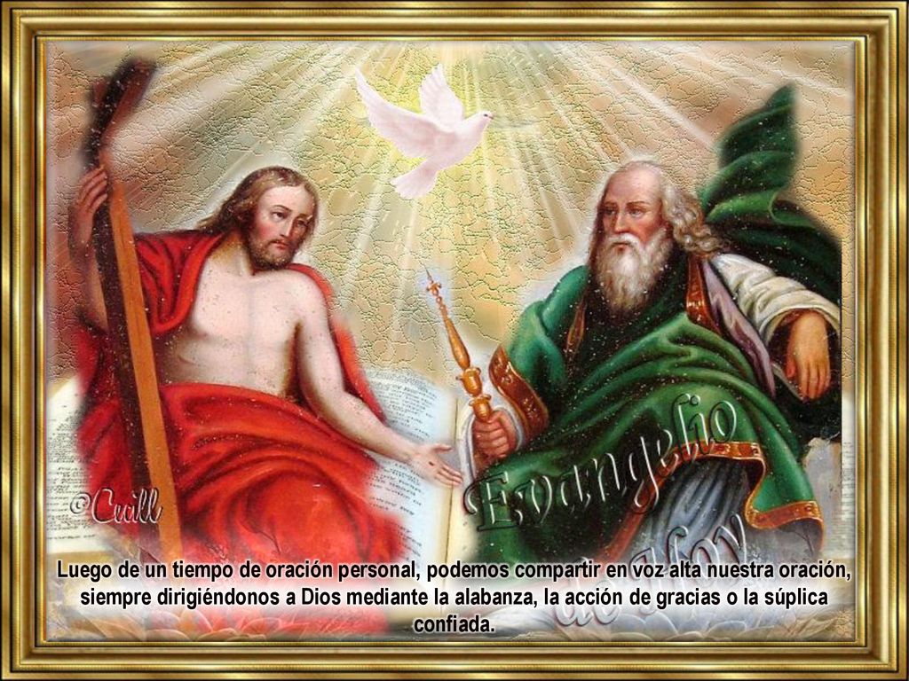 Luego de un tiempo de oración personal, podemos compartir en voz alta nuestra oración, siempre dirigiéndonos a Dios mediante la alabanza, la acción de gracias o la súplica confiada.