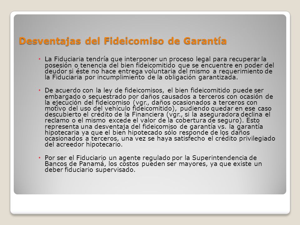 Desventajas del Fideicomiso de Garantía