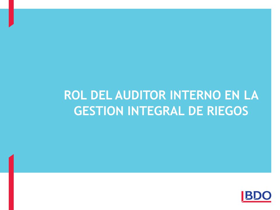 ROL DEL AUDITOR INTERNO EN LA GESTION INTEGRAL DE RIEGOS