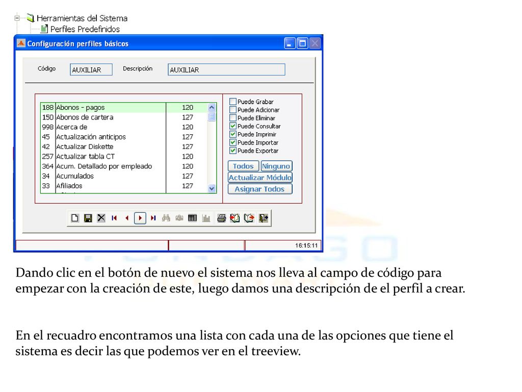 Dando clic en el botón de nuevo el sistema nos lleva al campo de código para empezar con la creación de este, luego damos una descripción de el perfil a crear.