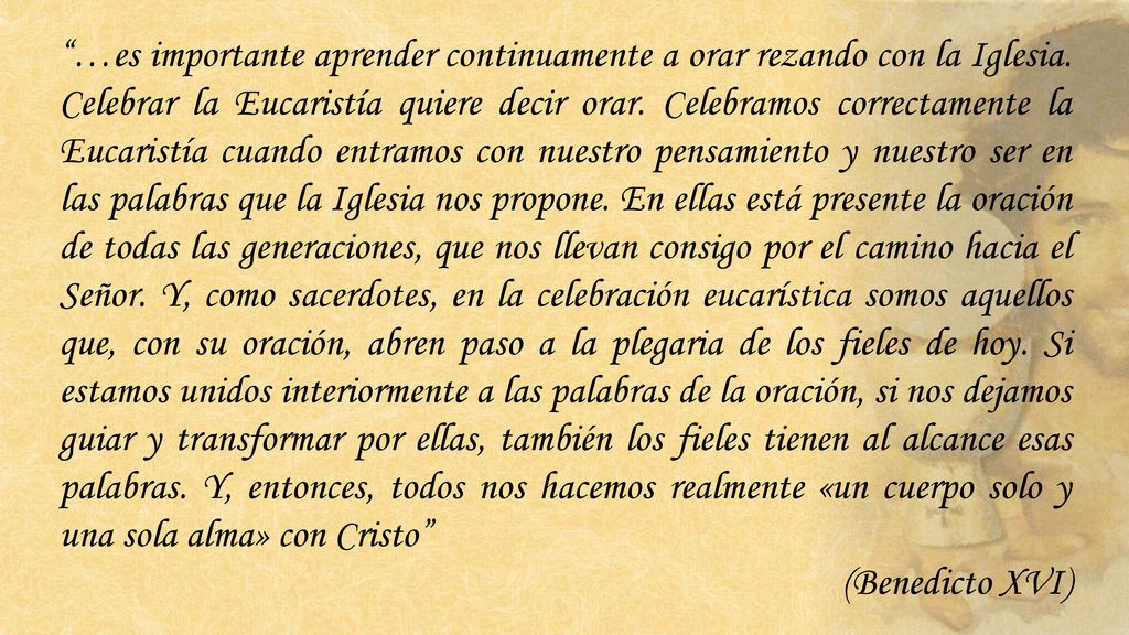 …es importante aprender continuamente a orar rezando con la Iglesia