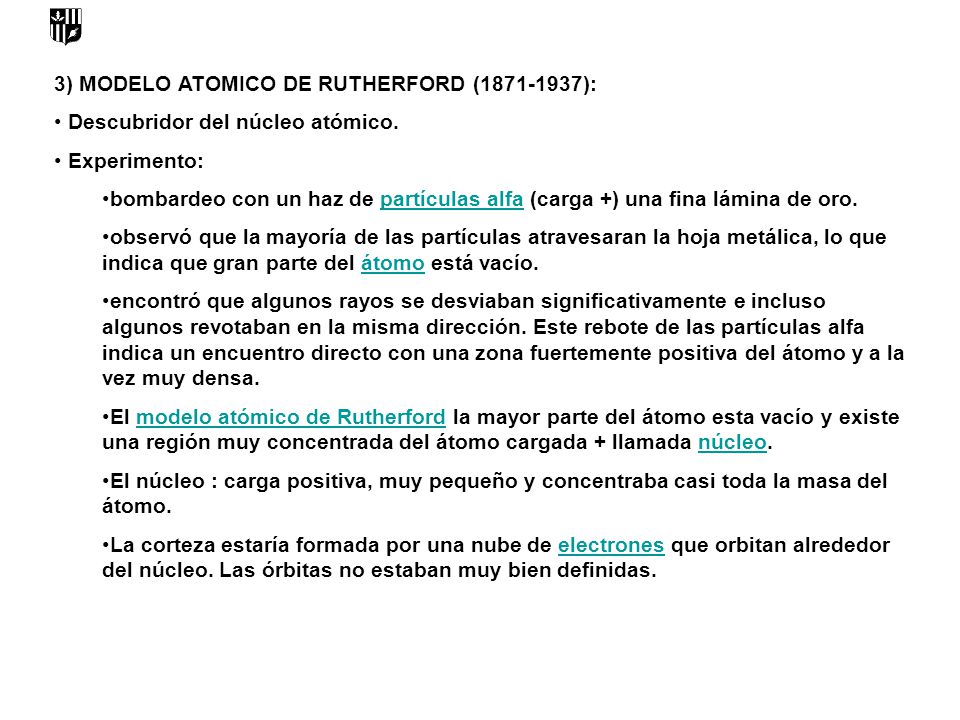 3) MODELO ATOMICO DE RUTHERFORD ( ):