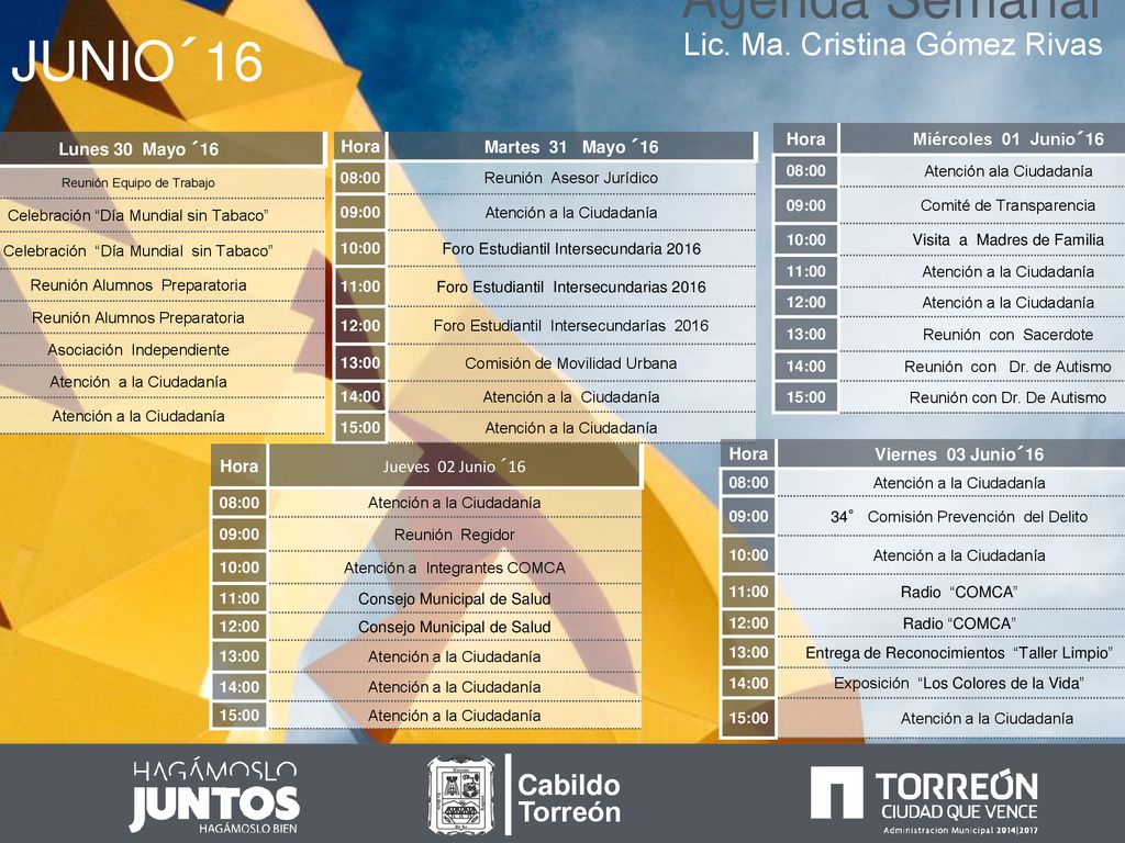 Agenda Semanal JUNIO´16 Lic. Ma. Cristina Gómez Rivas Cabildo Torreón
