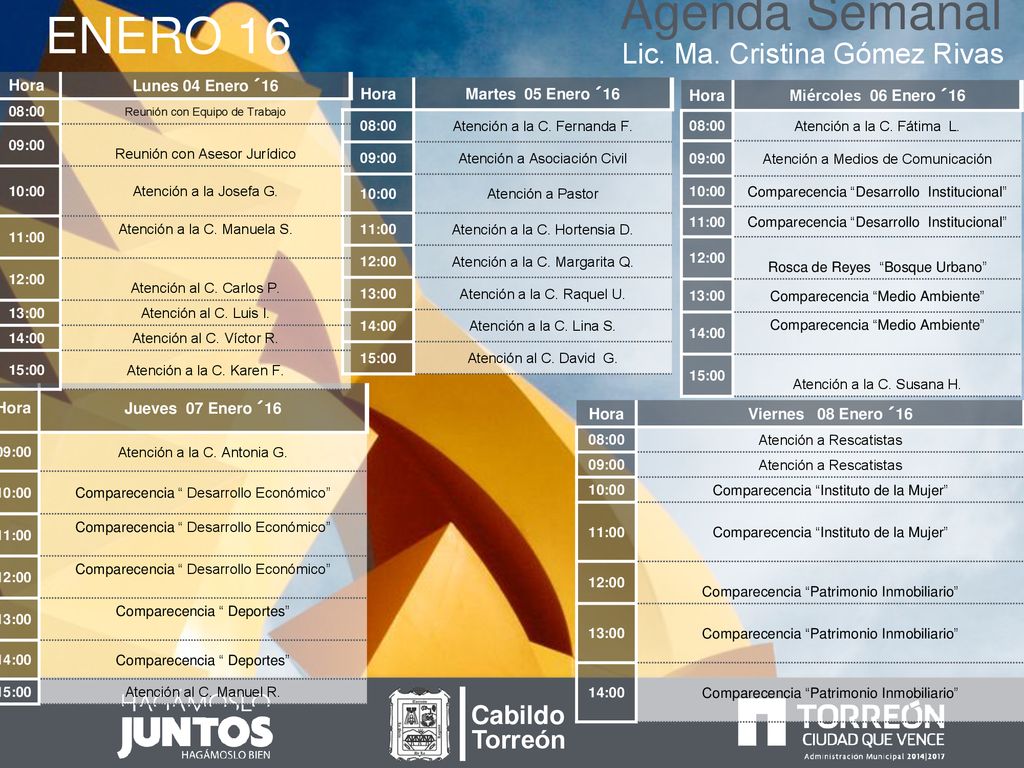 Agenda Semanal ENERO 16 Lic. Ma. Cristina Gómez Rivas Cabildo Torreón