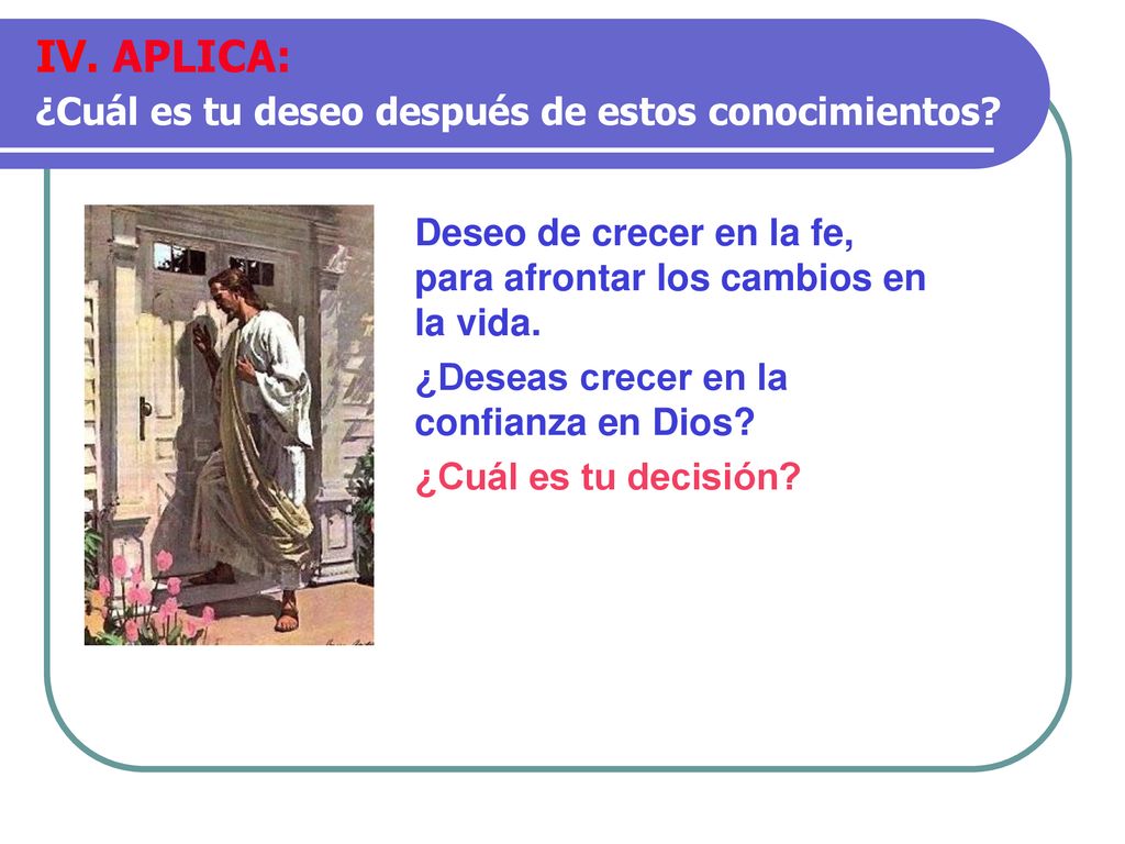 IV. APLICA: ¿Cuál es tu deseo después de estos conocimientos