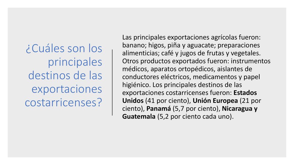 ¿Cuáles son los principales destinos de las exportaciones costarricenses
