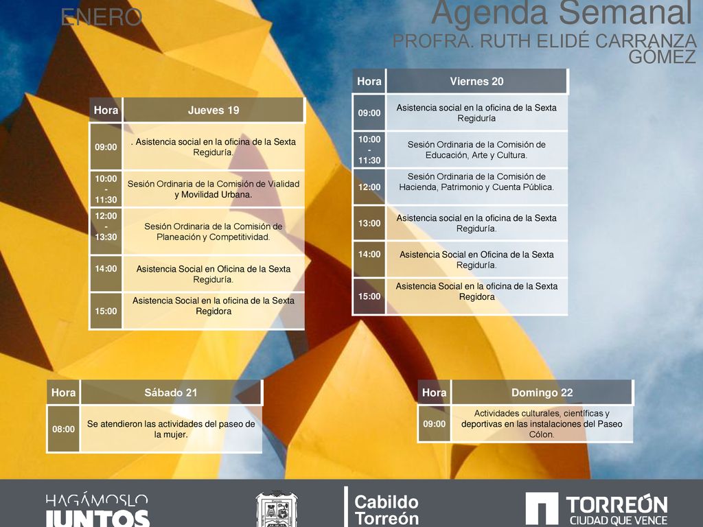 Agenda Semanal ENERO PROFRA. RUTH ELIDÉ CARRANZA GÓMEZ Cabildo Torreón