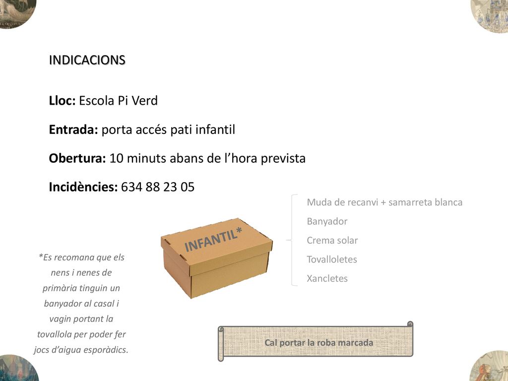Cal portar la roba marcada