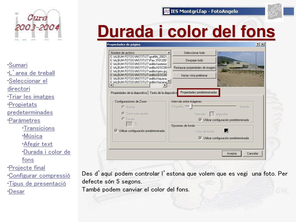 Durada i color del fons Sumari L’area de treball