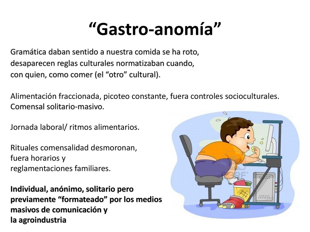 Gastro-anomía Gramática daban sentido a nuestra comida se ha roto,