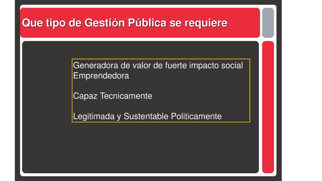 Que tipo de Gestión Pública se requiere