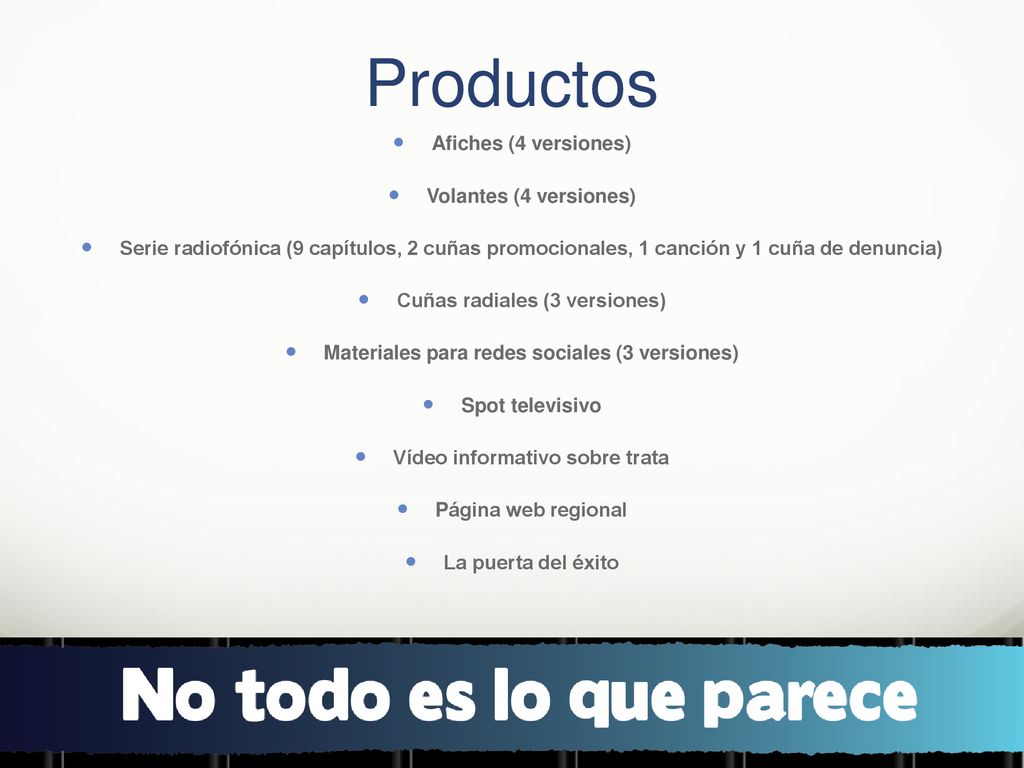 Productos Afiches (4 versiones) Volantes (4 versiones)
