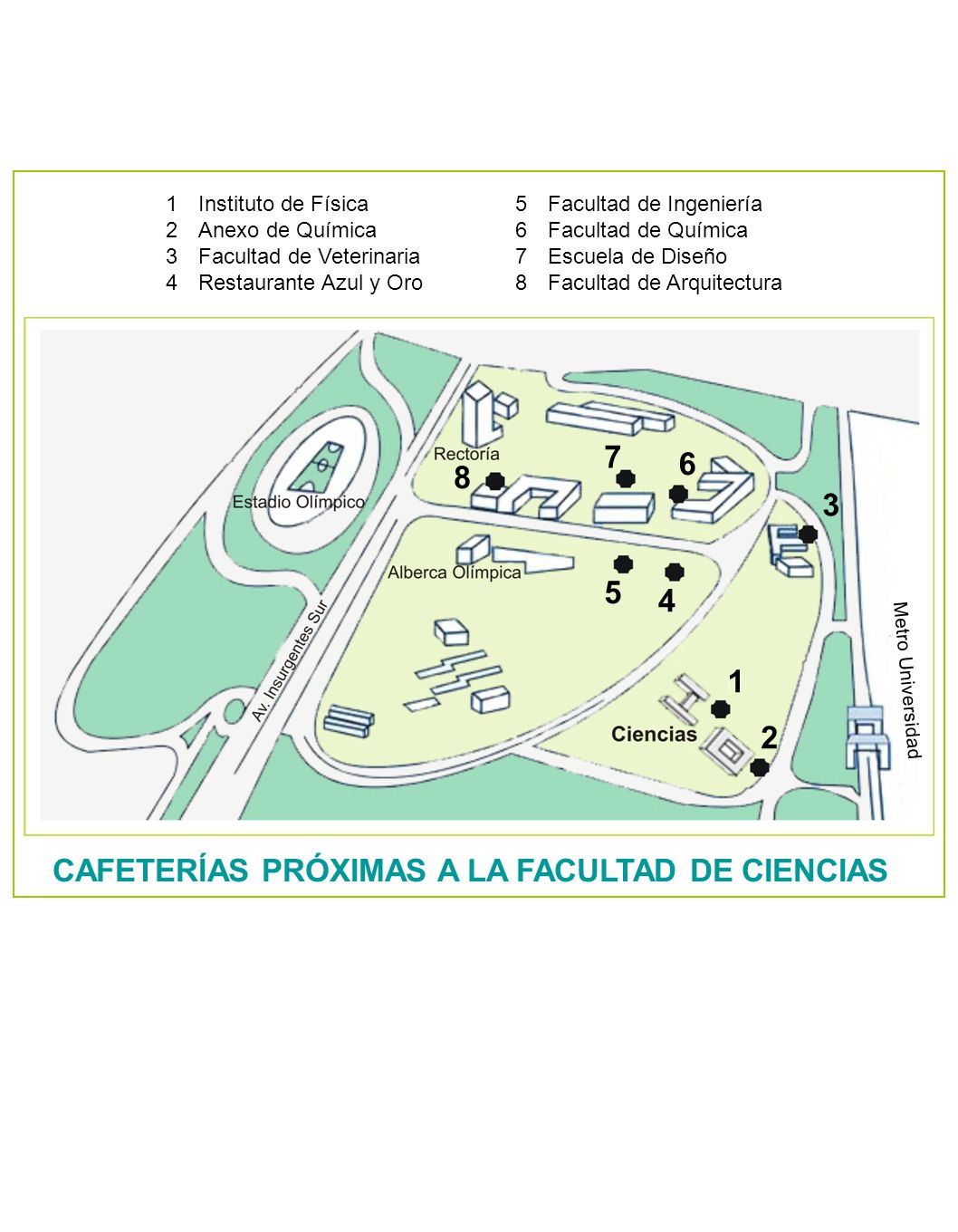 CAFETERÍAS PRÓXIMAS A LA FACULTAD DE CIENCIAS