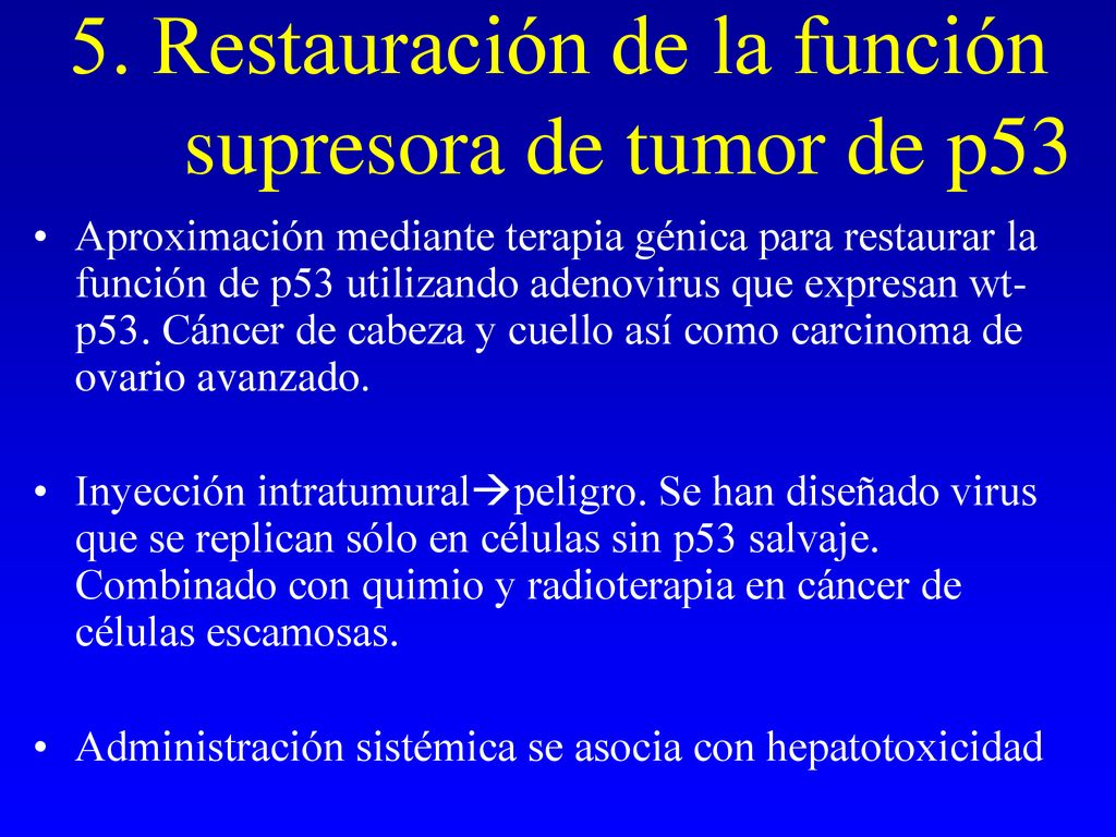 5. Restauración de la función supresora de tumor de p53