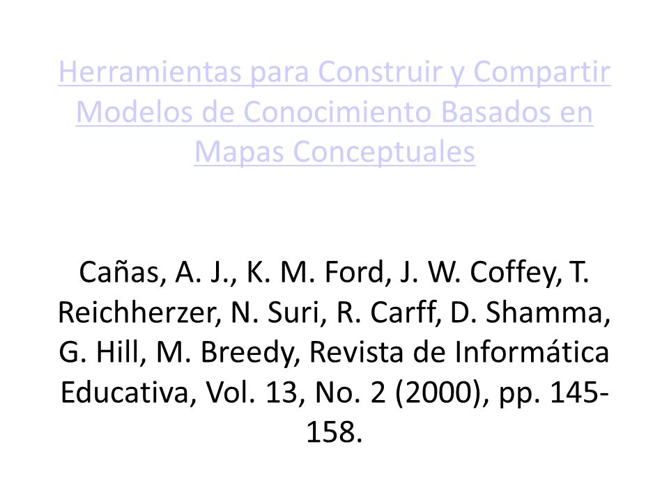 Herramientas para Construir y Compartir Modelos de Conocimiento Basados en Mapas Conceptuales